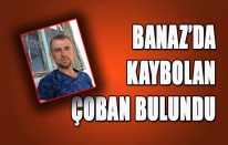 Banaz’da Kaybolan Çoban Bulundu