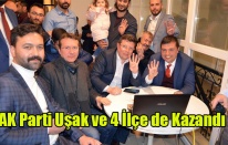 AK PARTİ UŞAK VE 4 İLÇEDE KAZANDI