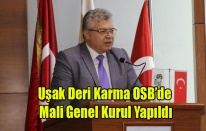 UŞAK DERİ KARMA OSB DE MALİ GENEL KURUL YAPILDI
