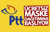PTT ücretsiz maske dağıtımına başlıyor