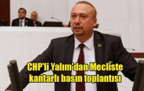 CHP'li Yalım'dan Mecliste kantarlı basın toplantısı