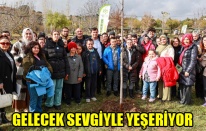 GELECEK SEVGİYLE YEŞERİYOR