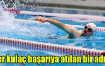 Her kulaç başarıya atılan bir adım