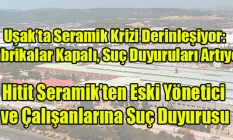 Hitit Seramik’ten Ahmet Başdaş ve Çalışanlarına Suç Duyurusu