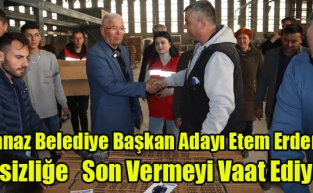 Banaz Belediye Başkan Adayı Etem Erdem, İşsizliğe Son Vermeyi Vaat Ediyor
