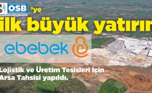 EBEBEK'TEN BANAZ OSB'YE DEV YATIRIM