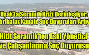 Hitit Seramik’ten Ahmet Başdaş ve Çalışanlarına Suç Duyurusu