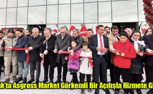 Uşak’ta Asgross Market 2. Şubesi Görkemli Bir Açılışla Hizmete Girdi