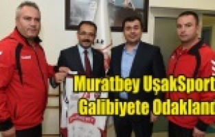 MURATBEY UŞAKSPORTİF'DE HEDEF BEŞİKTAŞI YENMEK