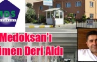 MEDOKSAN'IN FABRİKA BİNASINI ÇÜMEN DERİ ALDI