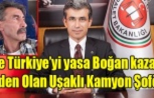 BAŞSAVCININ ÖLÜMÜNE NEDEN OLAN KAMYON ŞOFÖRÜ UŞAKLI ÇIKTI