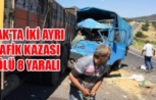 UŞAK'TA İKİ AYRI TRAFİK KAZASI 1 ÖLÜ 8 YARALI