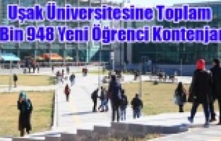 Uşak Üniversitesine Toplam 7 Bin 948 Yeni Öğrenci Kontenjanı