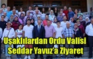 UŞAKLILAR ESKİ UŞAK, YENİ ORDU VALİSİNİ ZİYARET ETTİ