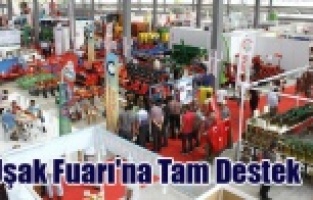 Uşak Fuarı'na Tam Destek