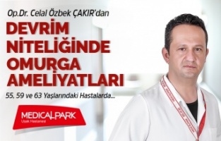 Op. Dr.Celal Özbek Çakır’dan Devrim Niteliğinde Omurga Ameliyatları