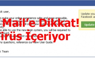 SAHTE FACEBOOK MESAJLARI VİRÜS İÇERİYOR