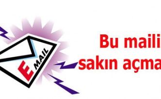 Bu Maili Sakın Açmayın