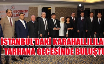İSTANBUL’DAKİ KARAHALLILILAR TARHANA GECESİNDE BULUŞTU