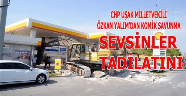BENZİNLİK BASTIRAN ÖZKAN YALIMDAN TADİLAT SAVUNMASI
