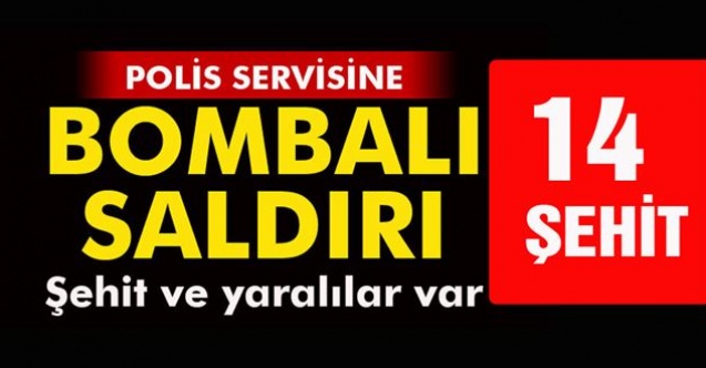 Iğdır´da 14 Polis Şehit