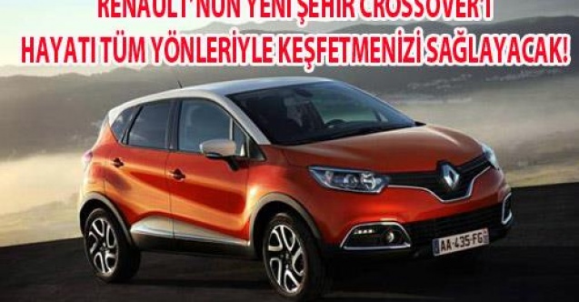 RENAULT CAPTUR HAYAT DEDİĞİN BUDUR