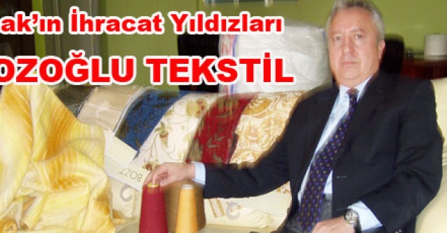 BOZOĞLU TEKSTİL  İHRACATTA İKİNCİ