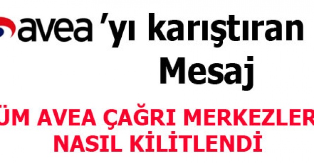 AVEAYI KARIŞTIRAN MESAJ