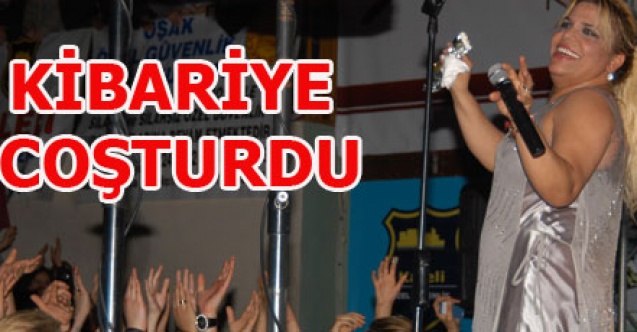 KİBARİYE COŞTURDU