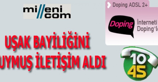 MİLLENİCOM UŞAK BAYİLİĞİNİ DUYMUŞ İLETİŞİM ALDI