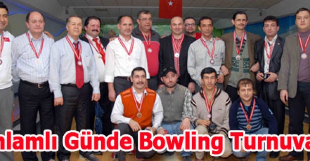 Anlamlı Günde Bowling Turnuvası