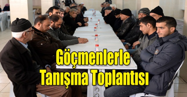 UŞAK#039;TA GÖÇMENLERLE TANIŞMA TOPLANTISI