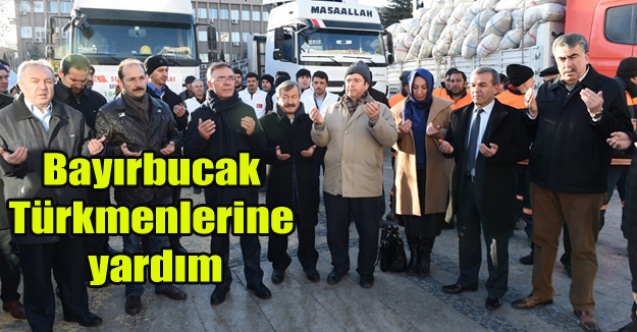 Bayırbucak Türkmenlerine yardım