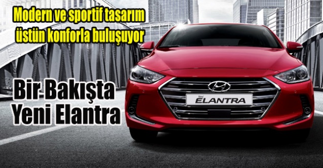 Yeni Elantra Hyundai Çiftçioğlu Otomotivde Sizleri Bekliyor
