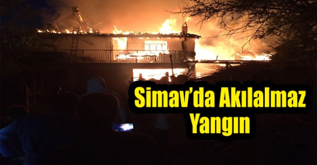 SİMAV#039;DA KORKUTAN YANGIN