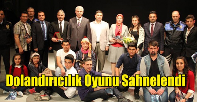 TELEFONDA DOLANDIRICILIK OYUNU SAHNELENDİ