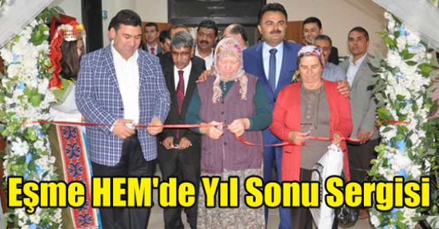 Eşme HEM#039;de Yıl Sonu Sergisi