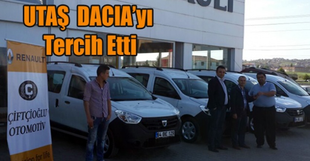 UTAŞ DACIA#039;YI TERCİH ETTİ