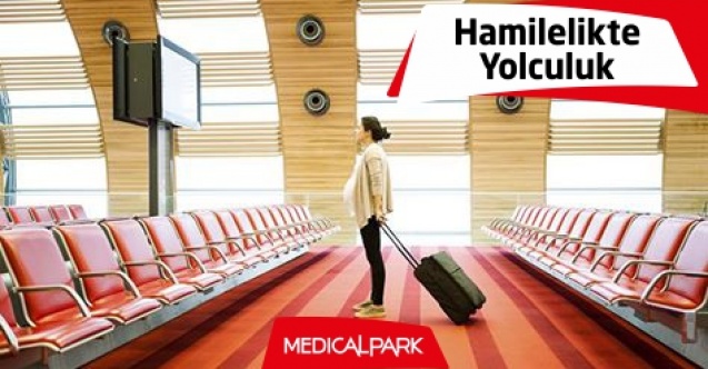 HAMİLELİKTE YOLCULUK