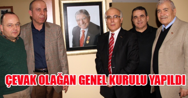 ÇEVAK OLAĞAN GENEL KURUL YAPILDI