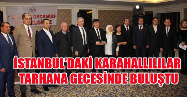 İSTANBULDAKİ KARAHALLILILAR  TARHANA GECESİNDE BULUŞTU