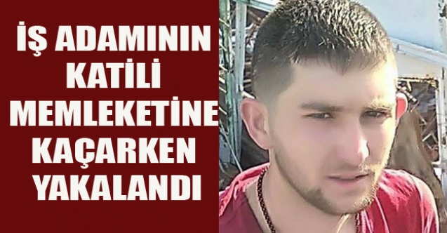 SİMAV#039;LI İŞ ADAMININ KATİL ZANLISI YAKALANDI