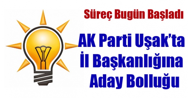 AK PARTİ UŞAK#039;TA YENİ İL BAŞKANINI BELİRLEYECEK