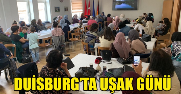 DUİSBURG’TA UŞAK GÜNÜ