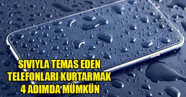 SIVIYLA TEMAS EDEN   TELEFONLARI KURTARMAK 4 ADIMDA MÜMKÜN