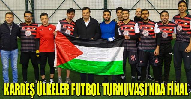 KARDEŞ ÜLKELER FUTBOL TURNUVASINDA FİNAL