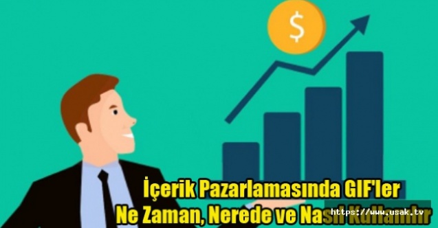 İçerik Pazarlamasında GIF#039;ler Ne Zaman, Nerede ve Nasıl Kullanılır