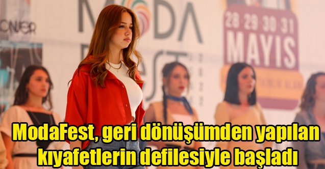 4 Gün Boyunca Sürecek Efsane Festival Moda Fest Başladı