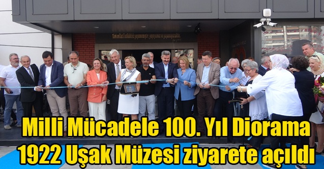 Milli Mücadele 100. Yıl Diorama 1922 Uşak Müzesi ziyarete açıldı