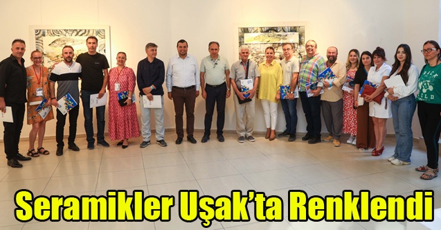 Seramikler Uşakta Renklendi